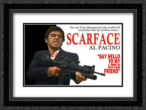 Scarface - Say Hello to My Little Friend 24x18 Black Ornate Wood Framed Movie Poster with Double Matting