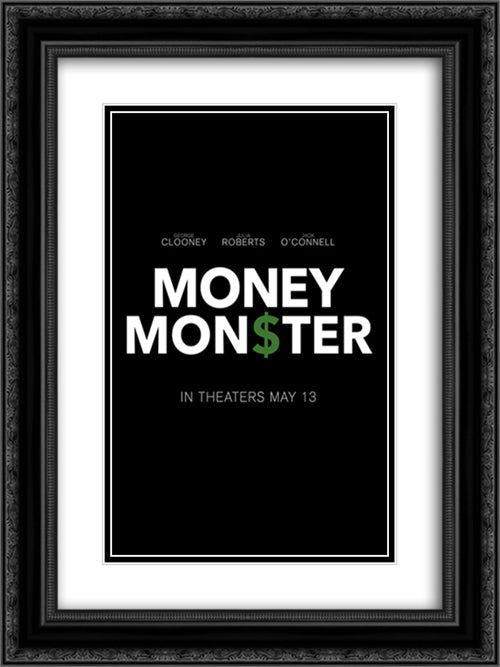 Money Monster 18x24 Black Ornate Wood Framed Movie Poster with Double Matting