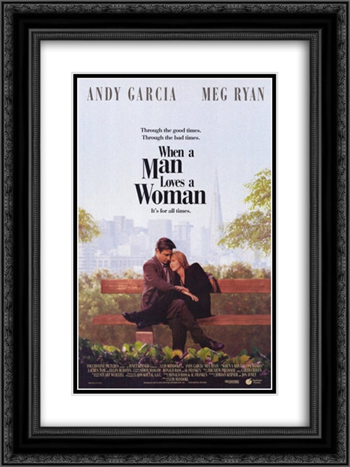 When a Man Loves a Woman 18x24 Black Ornate Wood Framed Movie Poster with Double Matting