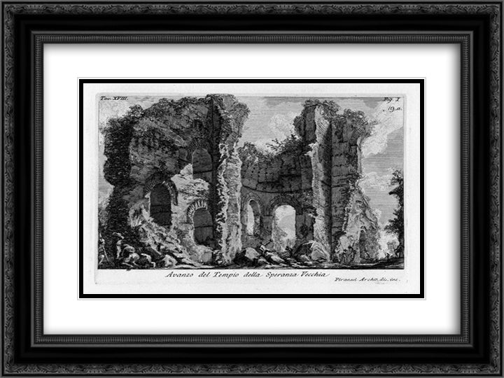 The Roman antiquities, t. 1, Plate XVIII. Ruins of the Tempio della Speranza Vecchia. 24x18 Black Ornate Wood Framed Art Print Poster with Double Matting by Piranesi, Giovanni Battista