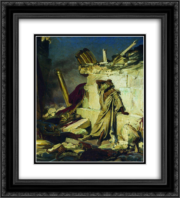 Cry of prophet Jeremiah on the Ruins of Jerusalem (on a Bible subject) 20x22 Black Ornate Wood Framed Art Print Poster with Double Matting by Repin, Ilya