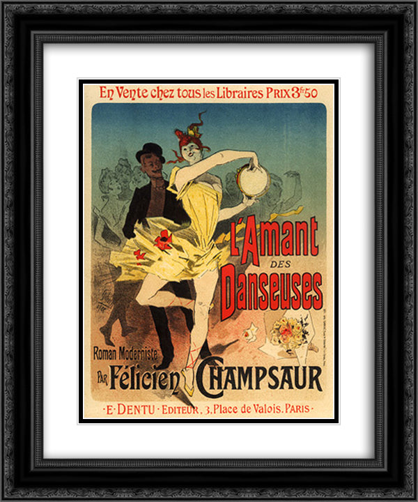 L'Amant des Danseuses, Roman Moderniste par Felicien Champsaur 20x24 Black Ornate Wood Framed Art Print Poster with Double Matting by Cheret, Jules