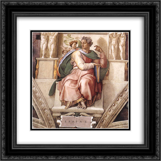 The Prophet Isaiah 20x20 Black Ornate Wood Framed Art Print Poster with Double Matting by Michelangelo
