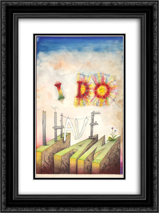 I Do, I Have, I Am 18x24 Black Ornate Wood Framed Art Print Poster with Double Matting by Steinberg, Saul