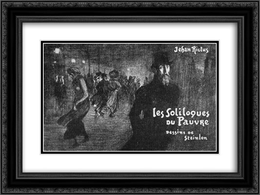 Les Soliloques du Pauvre 24x18 Black Ornate Wood Framed Art Print Poster with Double Matting by Steinlen, Theophile
