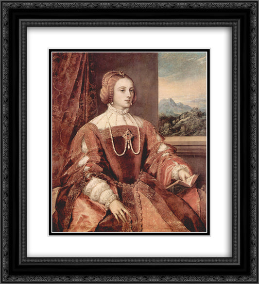 Portrait of Isabella of Portugal, wife of Holy Roman Emperor Charles V 20x22 Black Ornate Wood Framed Art Print Poster with Double Matting by Titian