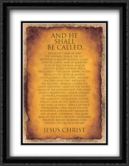 Names of Christ - And He Shall Be Called... 27x38 Black Ornate Wood Framed Art Print Poster with Double Matting