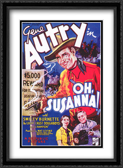Oh, Susanna! 28x38 Black Ornate Wood Framed Movie Poster with Double Matting