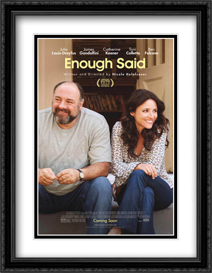 Enough Said 28x36 Black Ornate Wood Framed Movie Poster with Double Matting