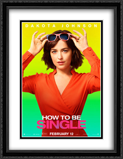 How to be Single 28x36 Black Ornate Wood Framed Movie Poster with Double Matting