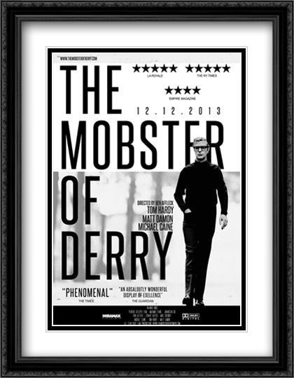 The Mobster of Derry 28x36 Black Ornate Wood Framed Movie Poster with Double Matting