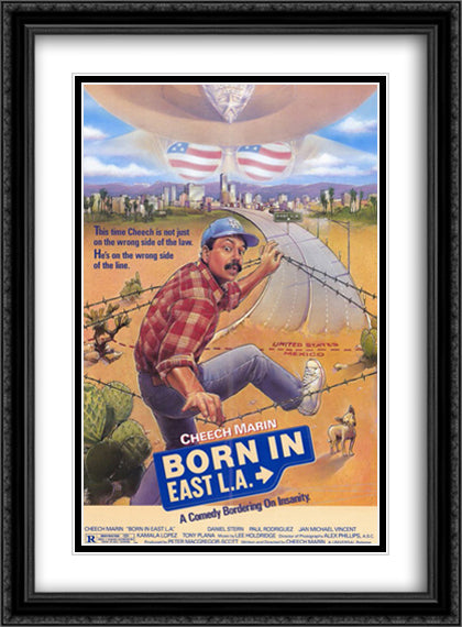 Born in East L.A. 28x38 Black Ornate Wood Framed Movie Poster with Double Matting