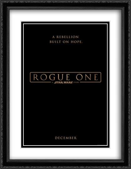 Rogue One A Star Wars Story 28x36 Black Ornate Wood Framed Movie Poster with Double Matting