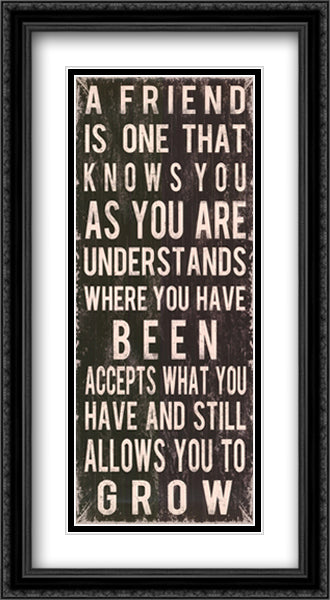 A Friend is... 18x40 Black Ornate Wood Framed Art Print Poster with Double Matting by Carey, Louise