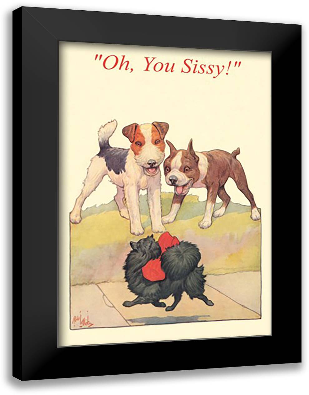 Oh, You Sissy 16x22 Black Modern Wood Framed Art Print Poster