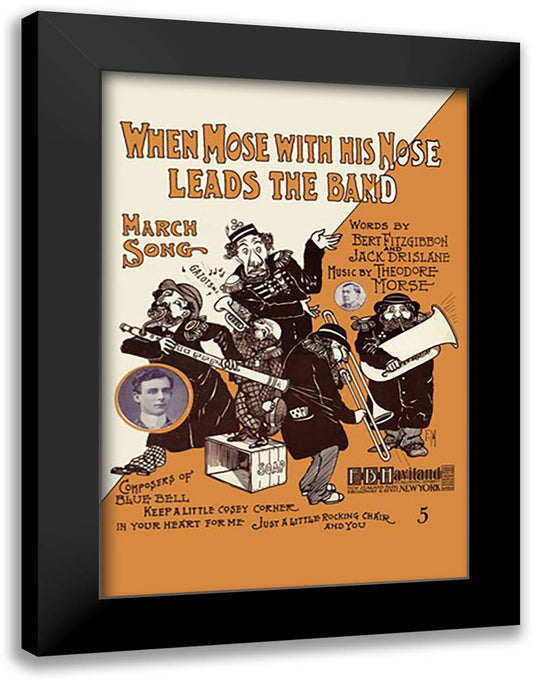 When Mose with his Nose Leads the Band 16x22 Black Modern Wood Framed Art Print Poster