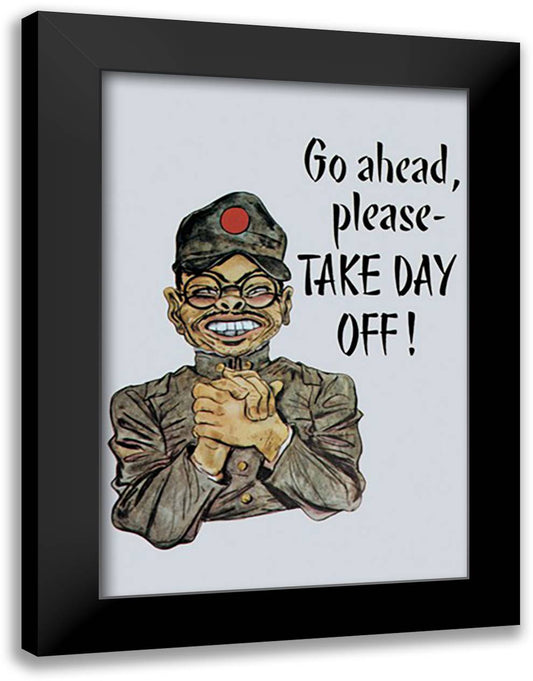 Go Ahead, Please - TAKE DAY OFF 16x22 Black Modern Wood Framed Art Print Poster