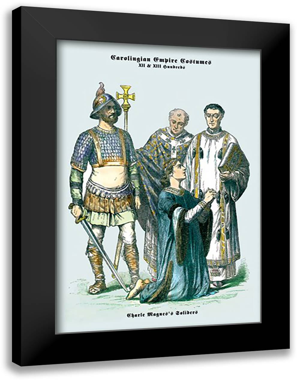 Carolingian Empire Costumes: Charlemagne's Soldiers 16x22 Black Modern Wood Framed Art Print Poster