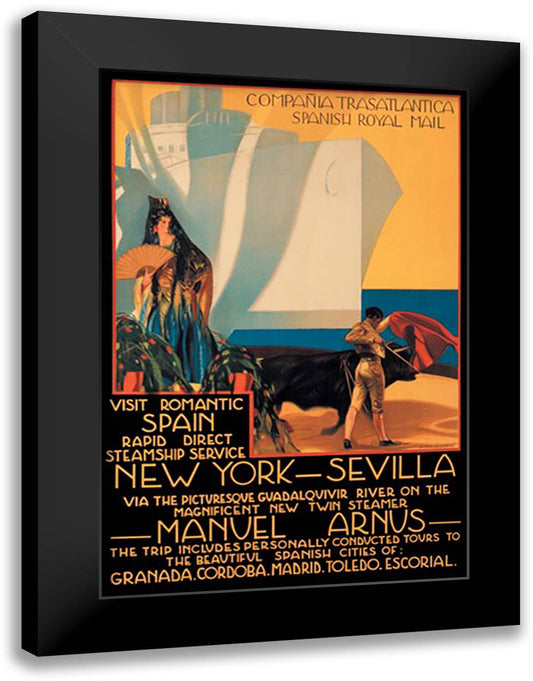 Visit Romantic Spain: Rapid Direct Steamship Service from New York to Sevilla 16x22 Black Modern Wood Framed Art Print Poster