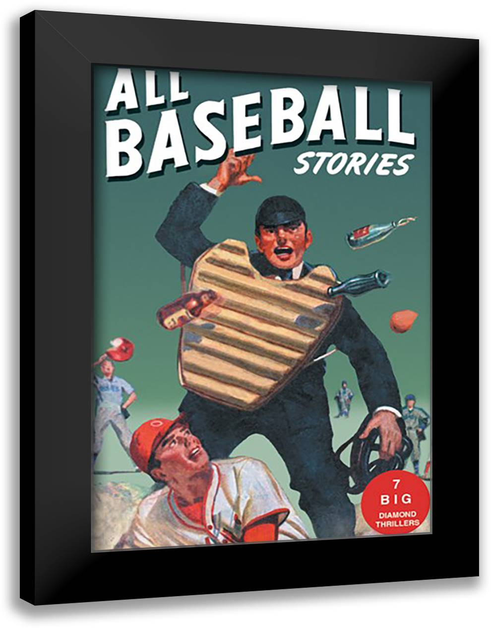 All Baseball Stories: Seven Big Diamond Thrillers 16x22 Black Modern Wood Framed Art Print Poster