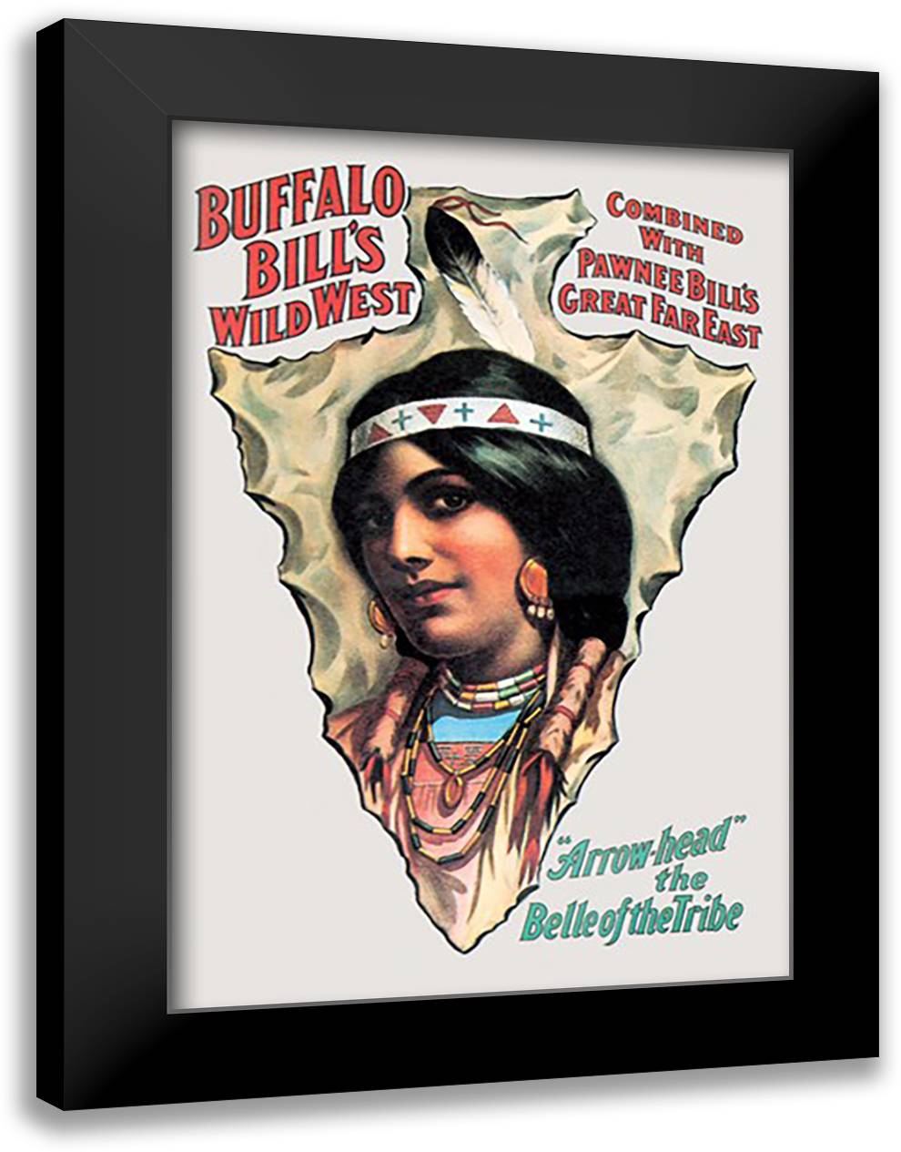 Buffalo Bill: "Arrow Head" - The Belle of the Tribe 16x22 Black Modern Wood Framed Art Print Poster