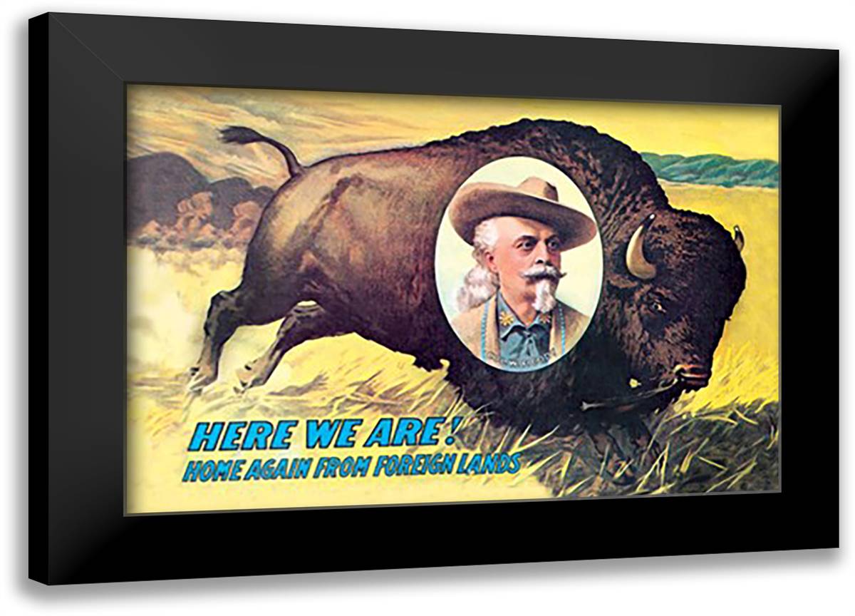 Buffalo Bill: Home Again 22x16 Black Modern Wood Framed Art Print Poster