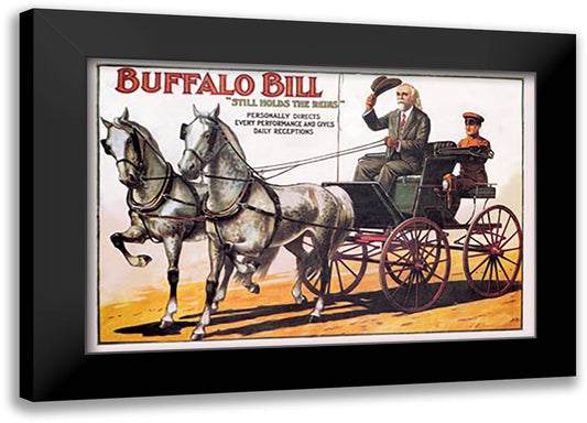 Buffalo Bill: Still Holds the Reins 22x16 Black Modern Wood Framed Art Print Poster