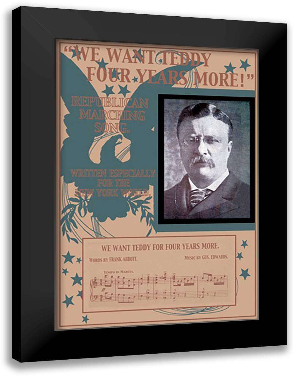 We Want Teddy Four More Years!: Republican Marching Song 16x22 Black Modern Wood Framed Art Print Poster