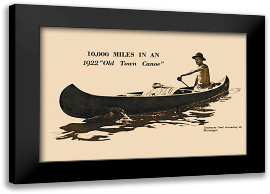 10,000 Miles In An 1922 "Old Town Canoe" 22x16 Black Modern Wood Framed Art Print Poster