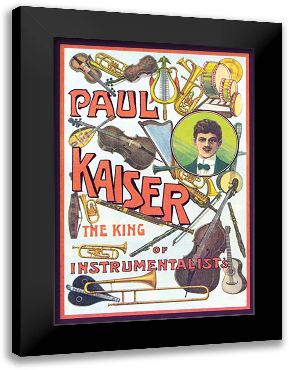 Paul Kaiser - The King of Instrumentalists 16x22 Black Modern Wood Framed Art Print Poster