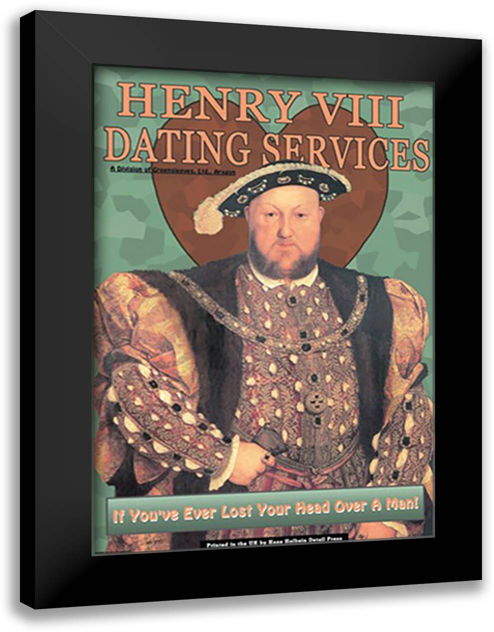 Henry VIII Dating Services 16x22 Black Modern Wood Framed Art Print Poster by Pierce, Wilbur