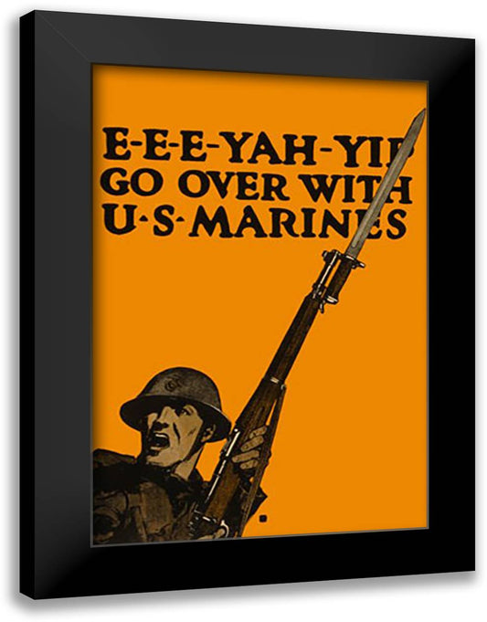 E-e-e-yah-yip Go Over with U S Marines 16x22 Black Modern Wood Framed Art Print Poster