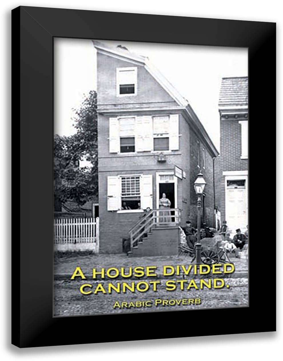 A House Divided Cannot Stand 16x22 Black Modern Wood Framed Art Print Poster by Pierce, Wilbur