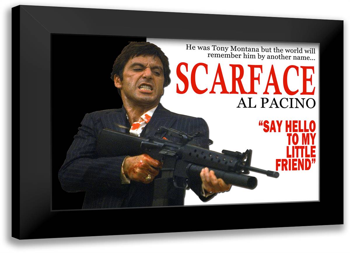 Scarface - Say Hello to My Little Friend 40x28 Black Modern Wood Framed Art Print Poster