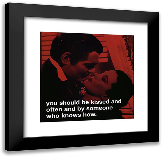 Gone with the Wind - iPhilosophy - Be Kissed 20x20 Black Modern Wood Framed Art Print Poster