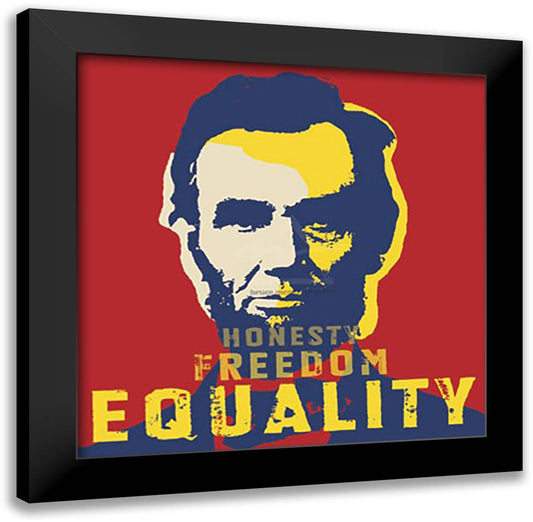 Abraham Lincoln: Honesty, Freedom, Equality 16x16 Black Modern Wood Framed Art Print Poster