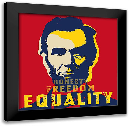 Abraham Lincoln: Honesty, Freedom, Equality 16x16 Black Modern Wood Framed Art Print Poster