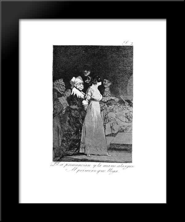 They Say 'Yes' And Give Their Hand To The First Comer 20x24 Black Modern Wood Framed Art Print Poster by Goya, Francisco