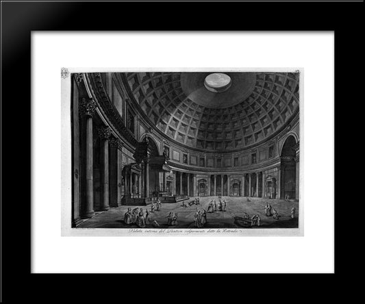 Interior View Of The Pantheon Commonly Known As The Rotunda 20x24 Black Modern Wood Framed Art Print Poster by Piranesi, Giovanni Battista