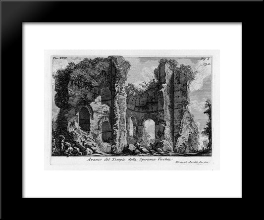 The Roman Antiquities, T. 1, Plate Xviii. Ruins Of The Tempio Della Speranza Vecchia. 20x24 Black Modern Wood Framed Art Print Poster by Piranesi, Giovanni Battista