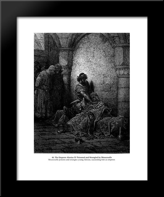 The Emperor Alexius Iv Poisoned And Strangled By Mourzoufle 20x24 Black Modern Wood Framed Art Print Poster by Dore, Gustave