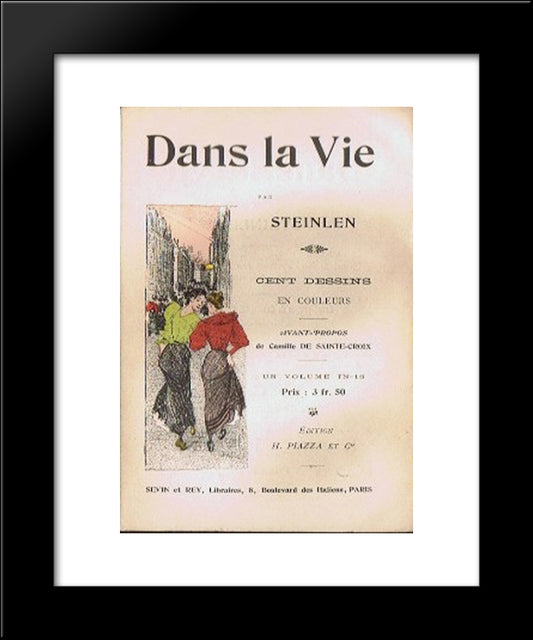 Dans La Vie Prospectus 20x24 Black Modern Wood Framed Art Print Poster by Steinlen, Theophile