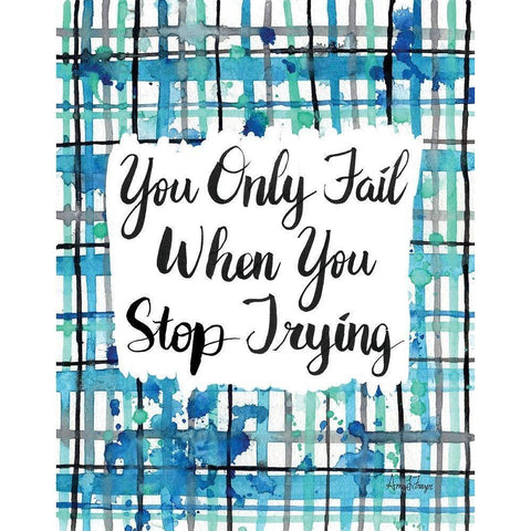 Never Stop Trying White Modern Wood Framed Art Print by Frazer, Amy