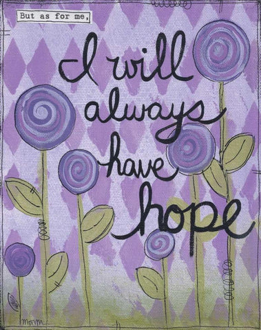 Have Hope White Modern Wood Framed Art Print with Double Matting by Martin, Monica