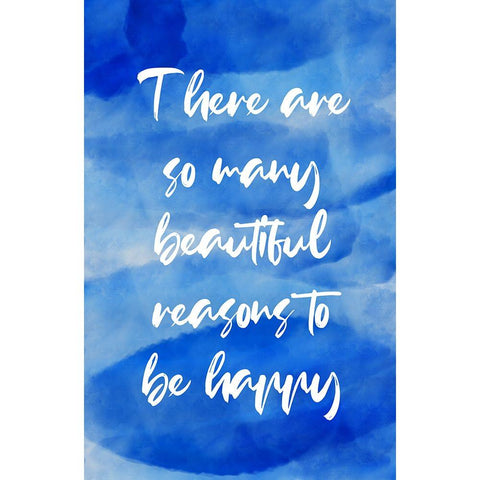 Blue Reasons Quote White Modern Wood Framed Art Print by Aesthete