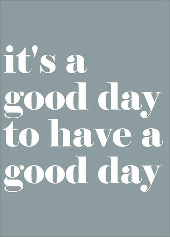 Its a Good Day White Modern Wood Framed Art Print with Double Matting by Mi, Suki