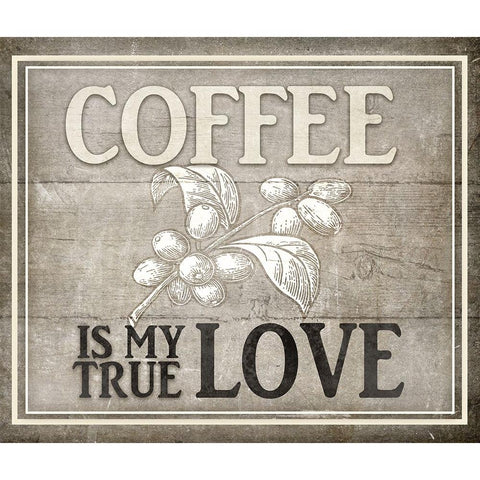 Vintage Farm Sign -  Coffee True Love Gold Ornate Wood Framed Art Print with Double Matting by LightBoxJournal