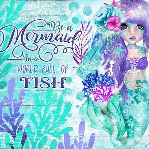 Be a Mermaid in A World full of Fish White Modern Wood Framed Art Print by Sheena Pike Art