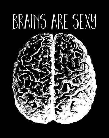 Brains are Sexy white Black Ornate Wood Framed Art Print with Double Matting by Lavoie, Tina