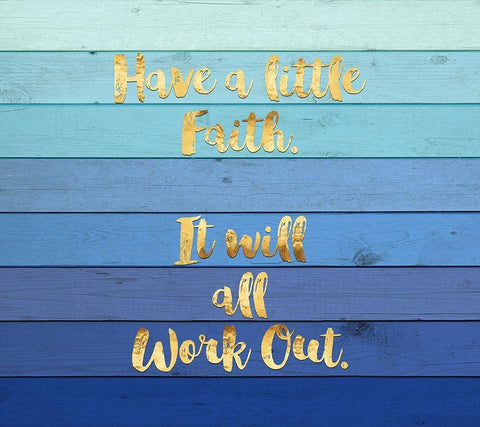 Have a Little Faith White Modern Wood Framed Art Print with Double Matting by Lavoie, Tina